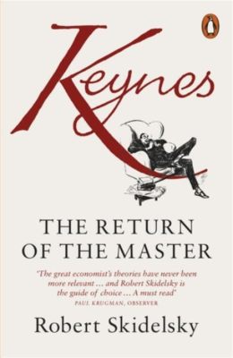 Keynes: The Return of the Master? - Unraveling the Threads of Economic Intervention and Market Instability